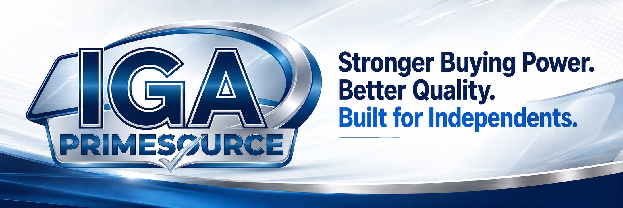 IGA PrimeSource - Stronger Buying Power. Better Quality. Built for Independents.